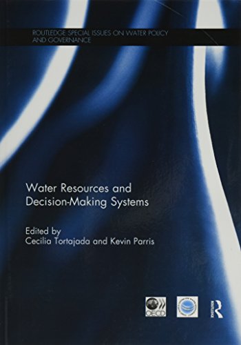 Water Resources and Decision-Making Systems (Routledge Special Issues on Water Policy and Governance)
