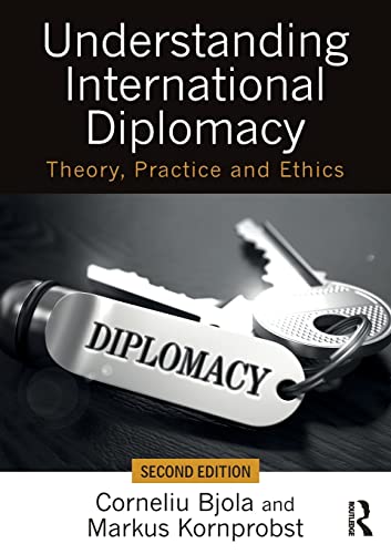 Book Cover Understanding International Diplomacy: Theory, Practice and Ethics