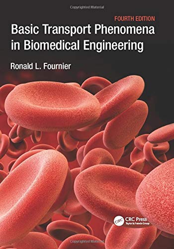 Book Cover Basic Transport Phenomena in Biomedical Engineering