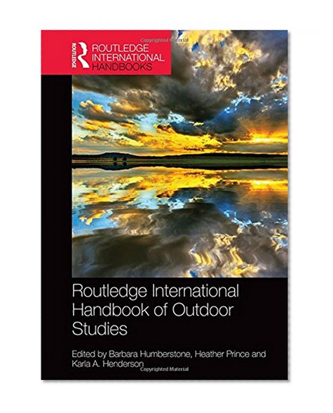 Routledge International Handbook of Outdoor Studies (Routledge International Handbooks)