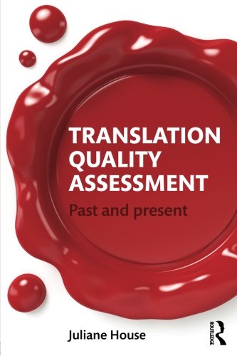 Translation Quality Assessment: Past and Present