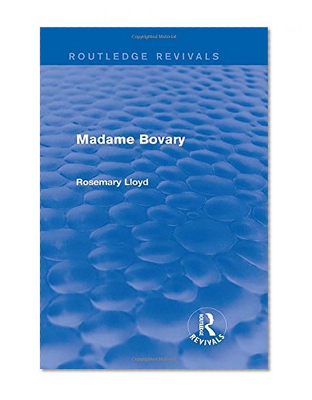 Madame Bovary (Routledge Revivals)