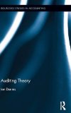 Auditing Theory (Routledge Studies in Accounting)
