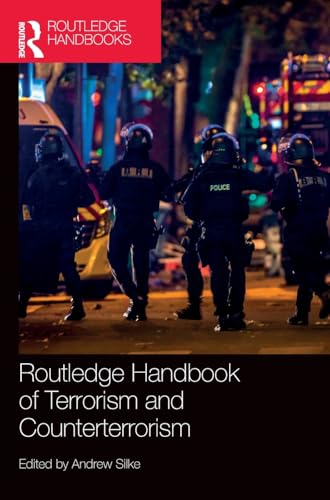 Routledge Handbook of Terrorism and Counter-Terrorism