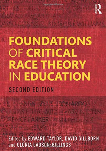 Book Cover Foundations of Critical Race Theory in Education (Critical Educator)