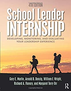 Book Cover School Leader Internship: Developing, Monitoring, and Evaluating Your Leadership Experience