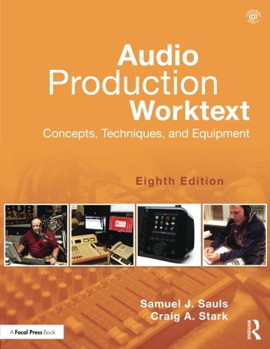 Book Cover Audio Production Worktext: Concepts, Techniques, and Equipment