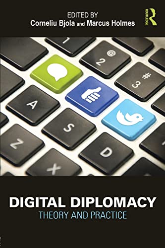 Book Cover Digital Diplomacy: Theory and Practice (Routledge New Diplomacy Studies)
