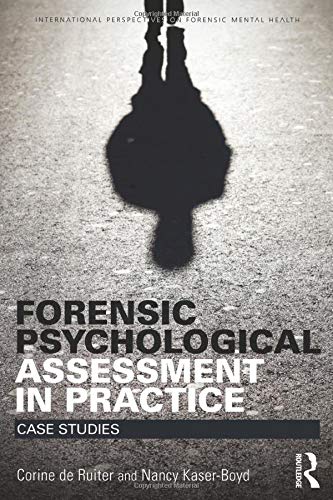 Book Cover Forensic Psychological Assessment in Practice: Case Studies (International Perspectives on Forensic Mental Health)