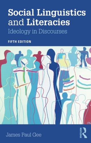 Book Cover Social Linguistics and Literacies: Ideology in Discourses
