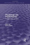 Psychology and Psychotherapy (Psychology Revivals): Current Trends and Issues