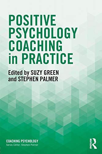 Book Cover Positive Psychology Coaching in Practice (Coaching Psychology)