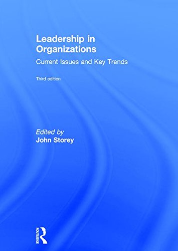 Leadership in Organizations: Current Issues and Key Trends
