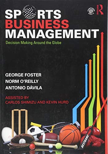 Book Cover Sports Business Management: Decision Making Around the Globe