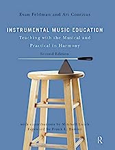 Instrumental Music Education: Teaching with the Musical and Practical in Harmony