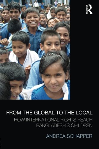 From the Global to the Local: How International Rights Reach Bangladesh's Children