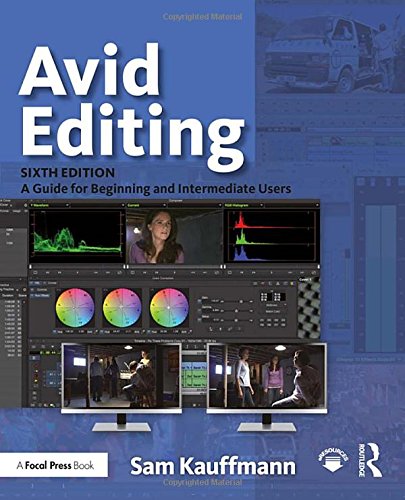 Book Cover Avid Editing: A Guide for Beginning and Intermediate Users