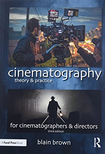 Book Cover Cinematography: Theory and Practice: Image Making for Cinematographers and Directors