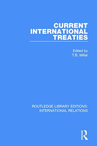 Routledge Library Editions: International Relations: Current International Treaties (Volume 6)