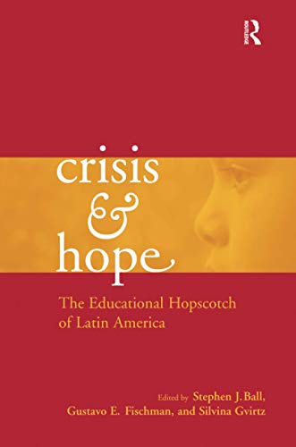 Crisis and Hope (Reference Books In International Education)