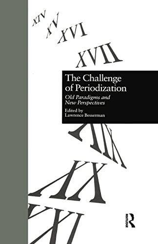 The Challenge of Periodization: Old Paradigms and New Perspectives