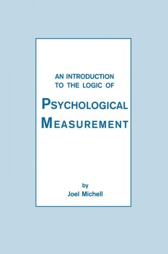 An Introduction To the Logic of Psychological Measurement