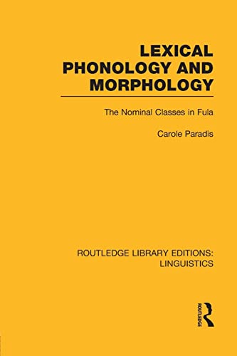 Lexical Phonology and Morphology (Routledge Library Editions: Linguistics)