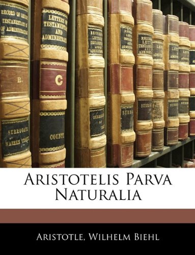 Aristotelis Parva Naturalia (Ancient Greek Edition)