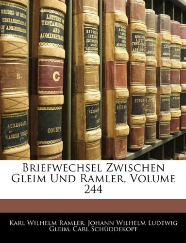 Book Cover Briefwechsel Zwischen Gleim Und Ramler, Volume 244 (German Edition)