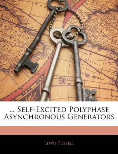 ... Self-Excited Polyphase Asynchronous Generators