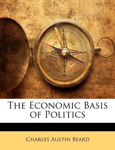 The Economic Basis of Politics
