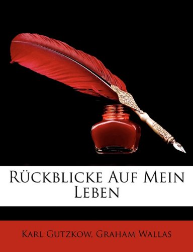 Rückblicke Auf Mein Leben (German Edition)