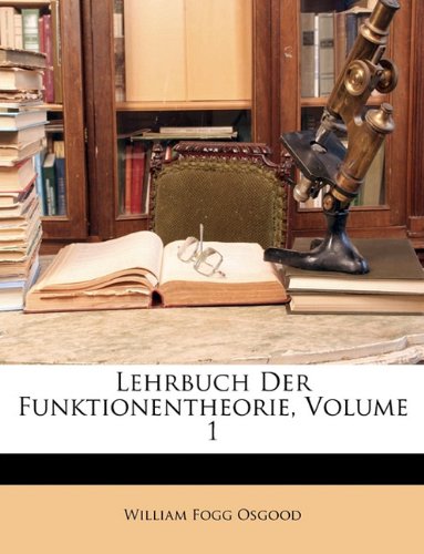 Lehrbuch Der Funktionentheorie, Volume 1 (German Edition)