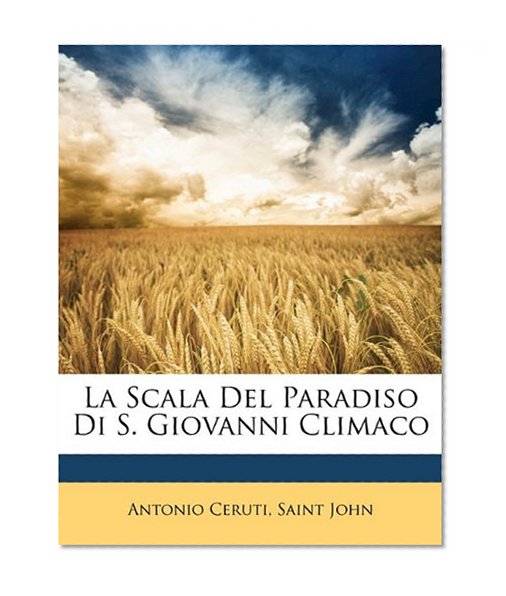 La Scala Del Paradiso Di S. Giovanni Climaco (Italian Edition)