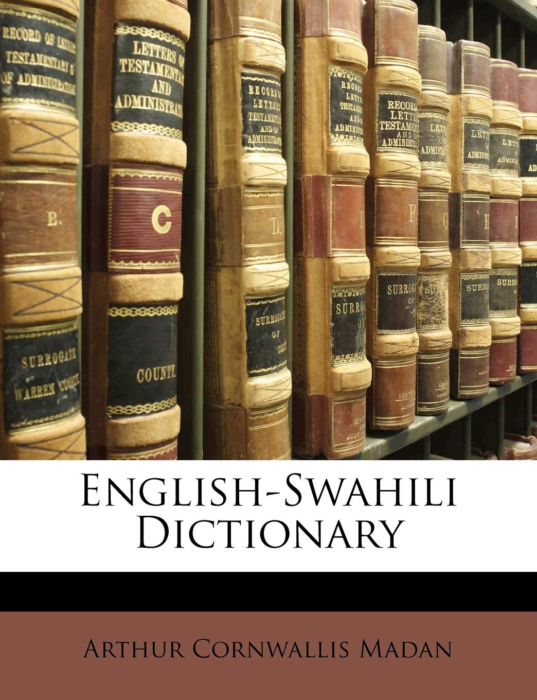 English-Swahili Dictionary (Swahili Edition)