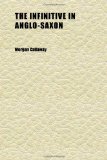 The Infinitive in Anglo-Saxon