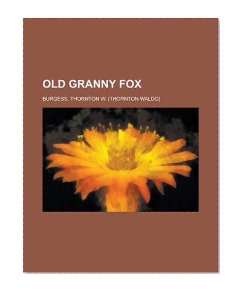 Old Granny Fox