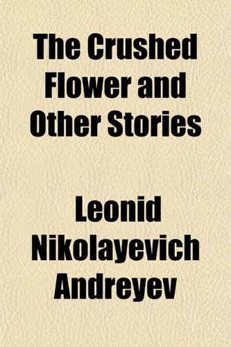 The Crushed Flower and Other Stories