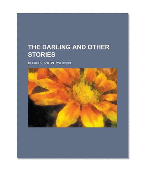 The Darling and Other Stories