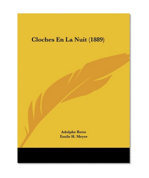 Cloches En La Nuit (1889) (French Edition)