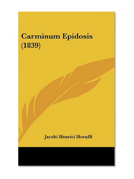 Carminum Epidosis (1839) (Latin Edition)