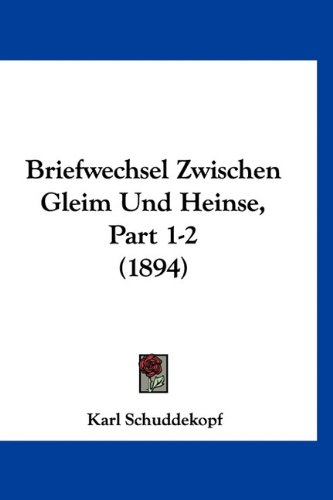 Book Cover Briefwechsel Zwischen Gleim Und Heinse, Part 1-2 (1894) (German Edition)
