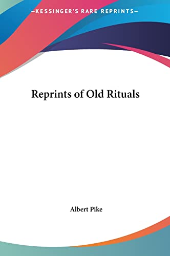Reprints of Old Rituals