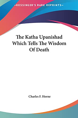 The Katha Upanishad Which Tells The Wisdom Of Death