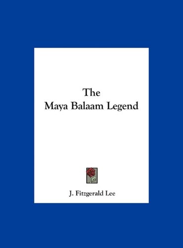 The Maya Balaam Legend
