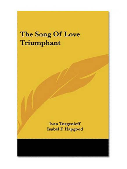 The Song Of Love Triumphant