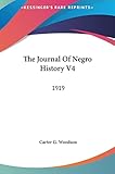 The Journal Of Negro History V4: 1919