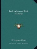 Rosicrucians and Their Teachings