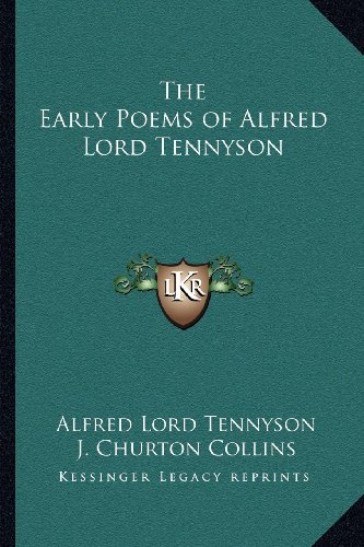 The Early Poems of Alfred Lord Tennyson