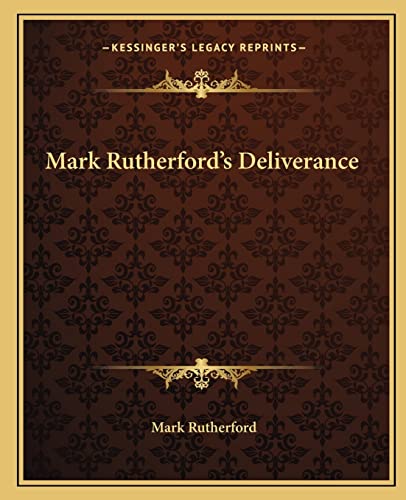 Mark Rutherford's Deliverance
